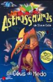 Astrossauros - Os Céus do Medo