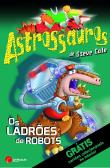 Astrossauros - Os Ladrões de Robots