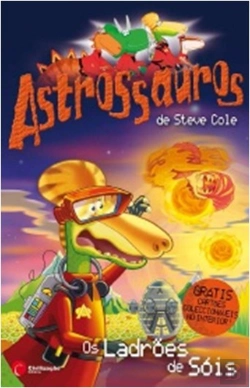 Bertrand.pt - Astrossauros - Os Ladrões de Sóis