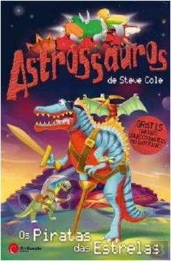 Bertrand.pt - Astrossauros - Os Piratas das Estrelas