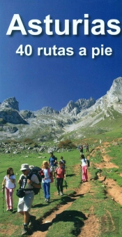 Asturias. 40 Rutas A Pie