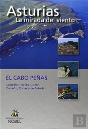 Asturias, La Mirada Del Viento. El Cabo Peñas