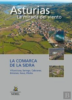 Bertrand.pt - Asturias, La Mirada Del Viento. La Comarca De La Sidra