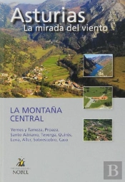 Asturias, La Mirada Del Viento. La Montaña Central