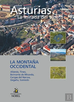 Bertrand.pt - Asturias, La Mirada Del Viento. La Montaña Occidental