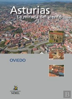 Bertrand.pt - Asturias, La Mirada Del Viento. Oviedo