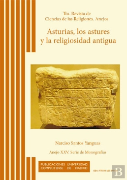 Bertrand.pt - Asturias, Los Astures Y La Religiosidad Antigua