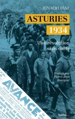 Bertrand.pt - Asturies 1934 : Une Révolution Sans Chefs