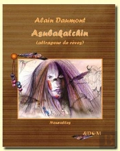 Asubakatchin ; Attrapeur De Rêves