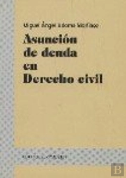 Bertrand.pt - Asuncion De Deuda En Derecho Civil