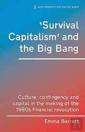 Â€˜Survival Capitalismâ€™ And The Big Bang