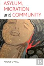 Asylum, Migration And Community