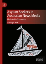 Asylum Seekers In Australian News Media