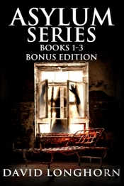Asylum Series Books 1 - 3 Bonus Edition