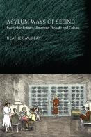 Asylum Ways Of Seeing