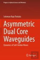 Asymmetric Dual Core Waveguides