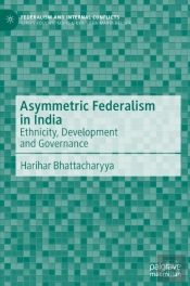Asymmetric Federalism In India