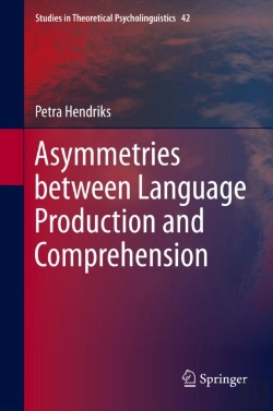 Bertrand.pt - Asymmetries Between Language Production And Comprehension