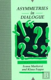 Asymmetries In Dialogue