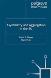 Asymmetry And Aggregation In The Eu