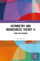Asymmetry And Markedness Theory Ii