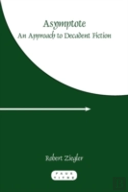 Bertrand.pt - Asymptote: An Approach To Decadent Ficti