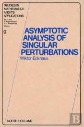 Asymptotic Analysis Of Singular Perturbations