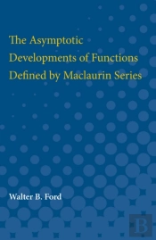 Asymptotic Developments Of Functions Defined By Maclaurin Series