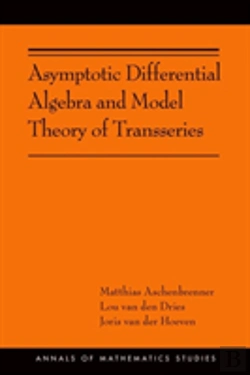 Bertrand.pt - Asymptotic Differential Algebra And Model Theory Of Transseries