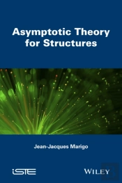 Asymptotic Theory For Structures