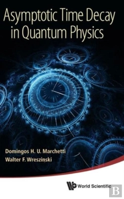 Bertrand.pt - Asymptotic Time Decay In Quantum Physics