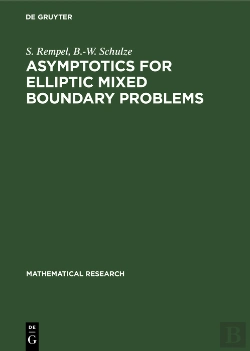 Bertrand.pt - Asymptotics For Elliptic Mixed Boundary Problems