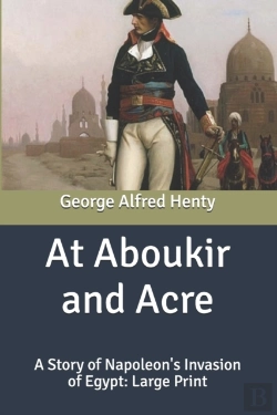 Bertrand.pt - At Aboukir And Acre