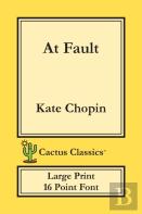 At Fault (Cactus Classics Large Print)