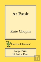 At Fault (Cactus Classics Large Print)