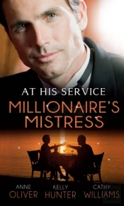 At His Service: Millionaire'S Mistress