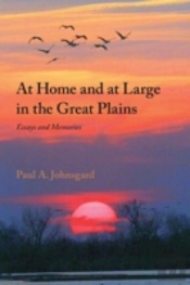 At Home And At Large In The Great Plains: Essays And Memories