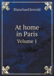 At Home In Paris Volume 1
