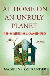 At Home On An Unruly Planet