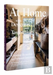 At Home With Designers And Tastemakers