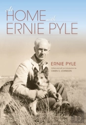 At Home With Ernie Pyle