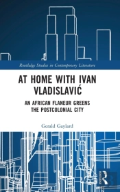 At Home With Ivan Vladislavic