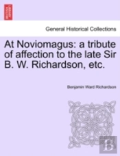 At Noviomagus: A Tribute Of Affection To