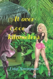 At Over 6,000 Kilometers