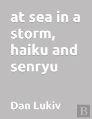 At Sea In A Storm, Haiku And Senryu