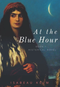 Bertrand.pt - At The Blue Hour - Historical Novel