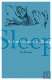 At The Borders Of Sleep