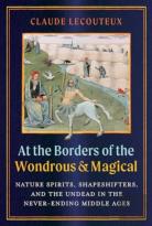 At The Borders Of The Wondrous And Magical