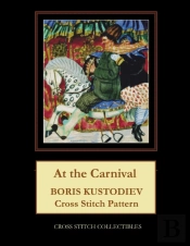 At The Carnival: Boris Kustodiev Cross S