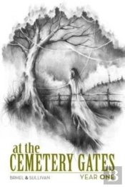 At The Cemetery Gates: Year One